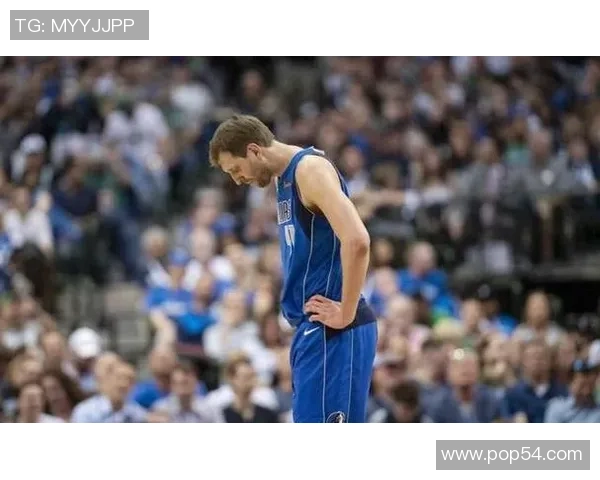 德克诺维茨基传奇生涯解析从无名新秀到改变篮球格局的欧洲巨星